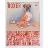 A 21stC Metal sign- ' Boxer-Mischievous,