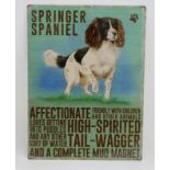 21st C cast metal sign 11 3/4" x 15 3/3" - Springer Spaniel CONDITION: Please Note -