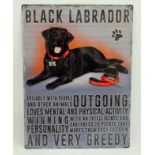 21st C cast metal sign 11 3/4" x 15 3/3" - Black Labrador CONDITION: Please Note -