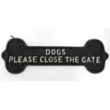 A 21st C painted cast metal " Dogs-please close the gate" 13" wide CONDITION: Please