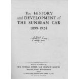 The History and Development of the Sunbeam Car 1899-1924 being a 'Souvenir of a Quarter of a century