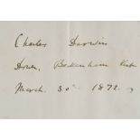 *Darwin (Charles, 1809-1882). Autograph signature, 1872, a small piece of off-white paper