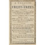 Austen (Ralph). A Treatise of Fruit-Trees, Shewing The manner of Planting, Grafting, Pruning and