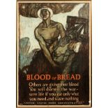 WWI USFA PROPAGANDA POSTER, 1918, H 29", W 21", "BLOOD OR BREAD"WWI USFA propaganda poster, 1918, "