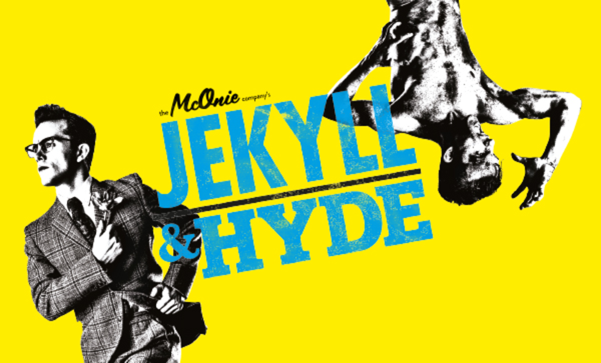 The McOnie Company’s Jekyll & Hyde - pair of top price rickets at the Old Vic 20th - 28th May 2016