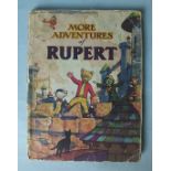 Rupert Annuals: More Adventures of Rupert, 1942 [rare], spine partially missing, Sellotape to cover,