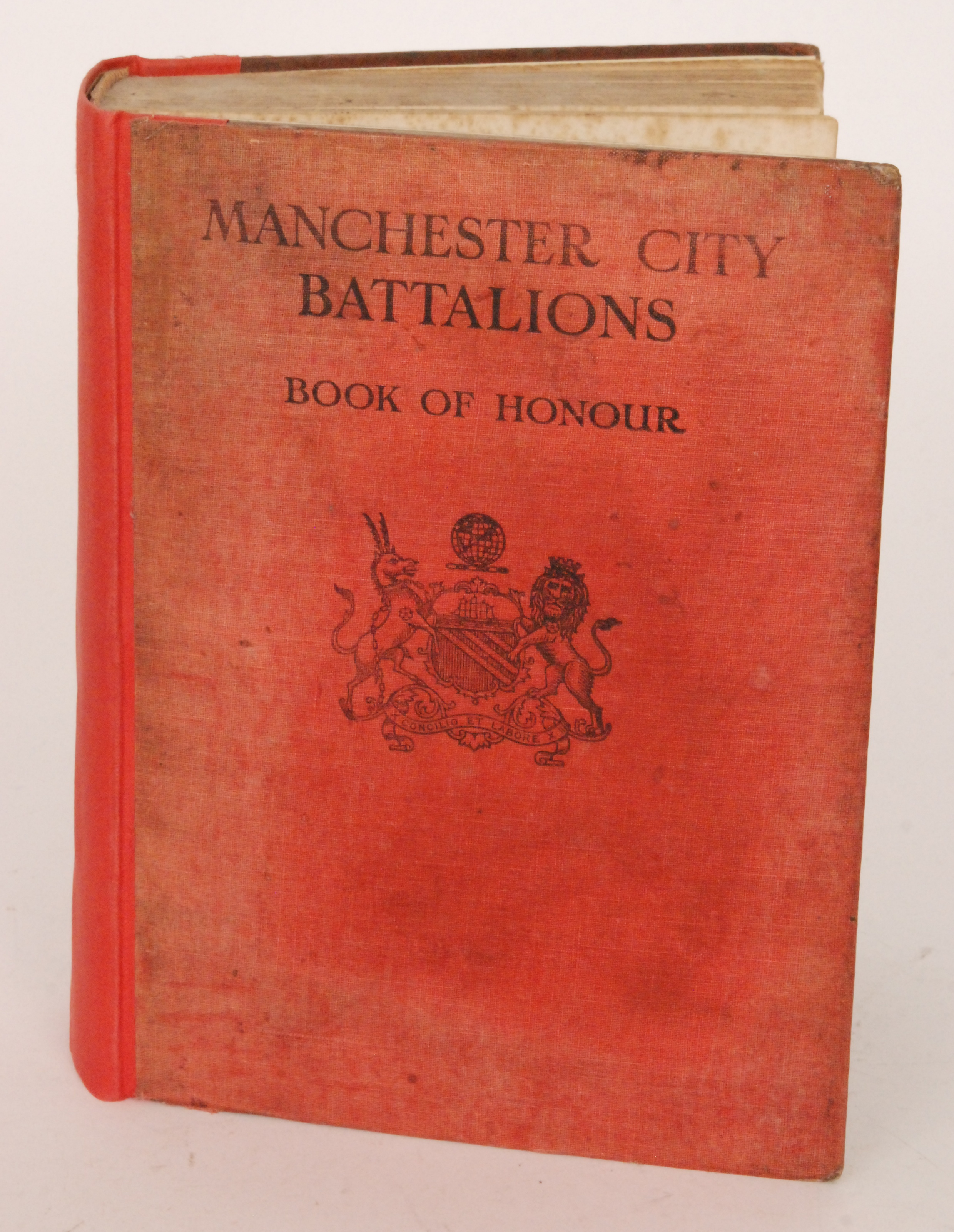 Manchester City Battalions of the 90th & 91st Infantry Brigades Book of Honour edited by
