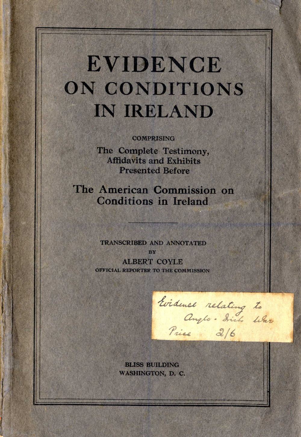 With Many Rare Photographs American Commission in Ireland: The American Commission on Conditions