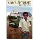 Ford (Richard) A Piece of My Heart (Harper Row 1976) First Edn. Signed, v.g.+ in cloth, d.w.