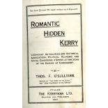 Co. Kerry: O'Sullivan (Thomas F.) Romantic Hidden Kerry, 8vo Tralee (Kerryman Ltd.) 1931, hf.