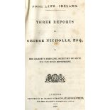 Poor Laws - Ireland: Nichols (George) Three Reports,