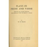 Yeats (W.B.) Plays In Prose and Verse, 8vo, L. (Mac Millan & Co.) 1922, First,; Essays, 8vo L.