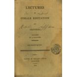 Burton (J.) Lectures on Female Education and Manners, 12mo D. (Wm. Porter) 1802. Fourth Edn.