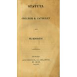 Early Edition of Statutes Maynooth: Statuta Collegii R. Catholici apud Maynooth, 8vo D.