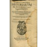 Fine Early Printing Sigonii (Caroli) Historiarum de Occidentali Imperio Libri XX, Ad.