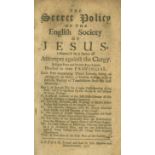 [Tootell (Hugh) alias Charles Dodd] The Secret Policy of the English Society of Jesus, 8vo L. 1715.