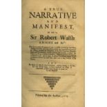 Walsh (R.) A True Narrative and Manfest, Set Forth by Sir Robert Walsh Knight and Batt, Folio n.p.