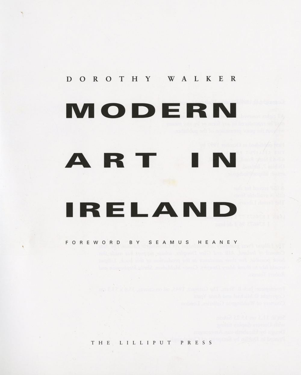 Signed Limited Edition of 100 Copies Walker (D.) & Heaney (S.)cont. Modern Art In Ireland, 4to D.