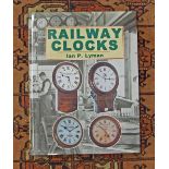 Ian P. Lyman - Railway Clocks, published by Mayfield Books 2004