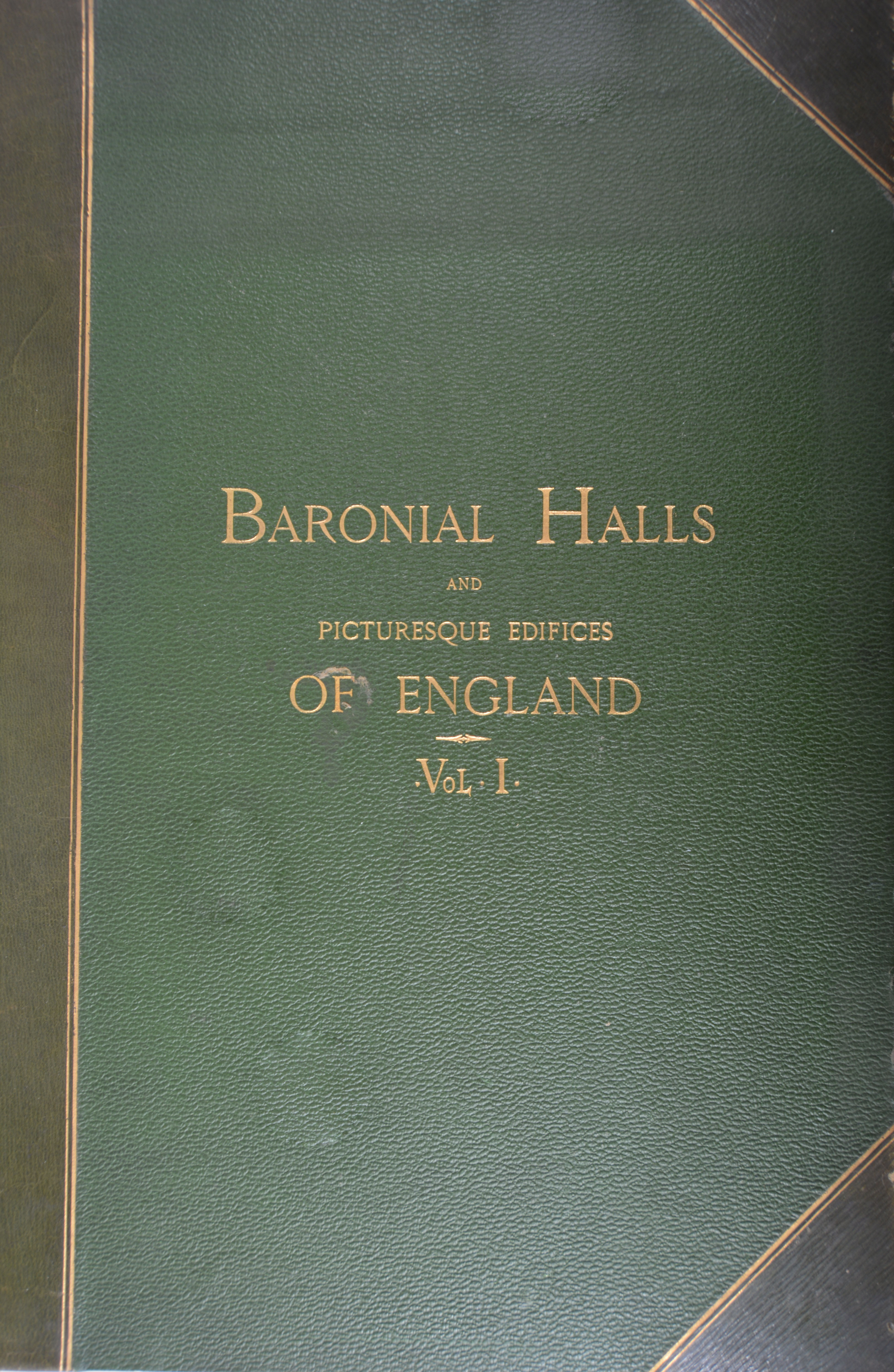 Baronial Halls and Ancient Picturesque Edifices of England, Henry Sotheran & Co.
