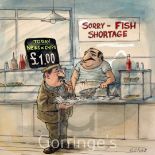 Carlo Robertoink and watercolour cartoon,'Sorry Fish Shortage',signed,11 x 11.5in.