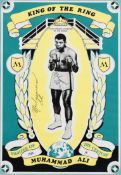 Muhammad Ali signed 'King of the Ring' poster, colour poster with surperb,