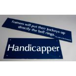 Ascot racecourse signage, HANDICAPPER, blue metal sign with white text, 20 by 50cm.