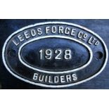 Wagonplate “LEEDS FORGE CO LTD BUILDERS 1928”. Cast iron oval. Repainted face, ex wagon back. V.G.C.