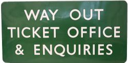 BR(S) enamel Station Platform Sign 'WAY OUT TICKET OFFICE & ENQUIRIES' F/F dark green, 36in x