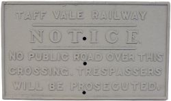 Taff Vale Railway fully titled c/I Sign 'No Public Road Over This Crossing Trespassers Will Be
