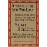 Posters WWI a pair comprising: 'Every Pound Invested In National War Bonds - Means More Ships - More