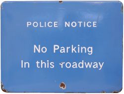 BR(Sc) enamel Station Sign 'POLICE NOTICE NO PARKING IN THIS ROADWAY', 24in x 18in F/F. A rare