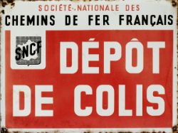 French Railways enamel depot sign SOCIETE NATIONALE DES CHEMINS DE FER FRANCAIS SNCF DEPOT DE COLIS.