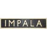 Nameplate IMPALA from the LNER Thompson B1 Class 4-6-0 No 1002 / 8303 / 61002. Built at Darlington