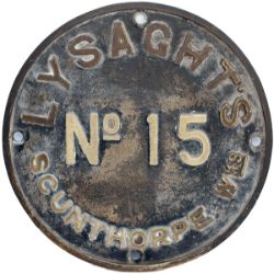 Industrial locomotive numberplate LYSAGHTS No15 SCUNTHORPE ex 0-6-0 Sentinel