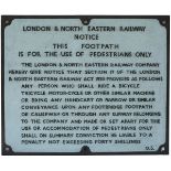 London & North Eastern Railway cast iron footpath notice, casting 0.5. Nicely restored.