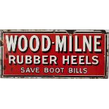 Advertising enamel sign WOOD MILNE RUBBER HEELS SAVES BOOT BILLS. In good condition with some edge