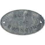 Worksplate oval cast iron BUILT 1952 SWINDON. Locomotives built that year were STD Class 4 75xxx and