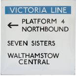 Underground enamel sign FF VICTORIA LINE PLATFORM 4 NORTHBOUND SEVEN SISTERS WALTHAMSTOW CENTRAL. In