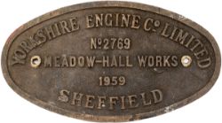 Worksplate oval brass YORKSHIRE ENGINE CO LIMITED SHEFFIELD LOCO No 2769 1959. From 0-6-0 diesel