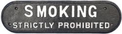 LNER cast iron doorplate SMOKING STRICTLY PROHIBITED, 21.75in x 6in. Face restored over original