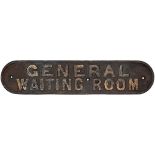 LNER cast iron doorplate GENERAL WAITING ROOM in original condition. Measures 21.75in x 4.75in.