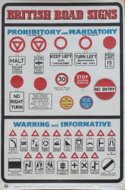Poster BRITISH ROAD SIGNS. Double crown 20in x 30in. Published 1962 by The Royal society for the