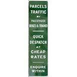 Southern Railway enamel sign PARCELS TRAFFIC BY PASSENGER BOATS & TRAINS QUICK DESPATCH AT CHEAP