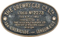 Worksplate oval brass THE DREWRY CAR CO LTD LOCO No 2273 150 HP 1951.From 0-4-0DM named TAURUS which