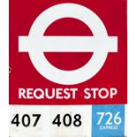 London transport enamel double sided BUS STOP REQUEST sign measuring 18in x 20in. In good