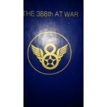 Book: The 388th At War. Military USA 1979, Signed. RRP £180.