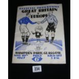 Football interest: Official programme Great Britain v Europe, Hampton Park Glasgow, May 10th 1947