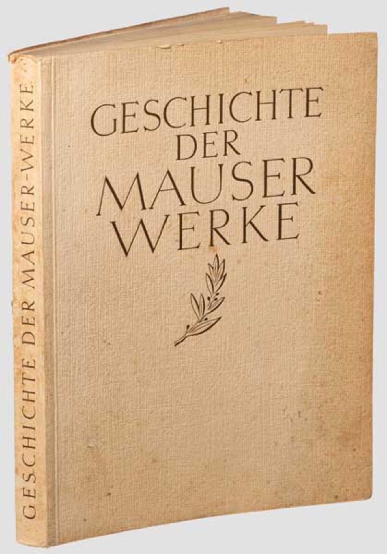 Festschrift "Geschichte der Mauser-Werke" Herausgegeben im Oktober 1938 aus Anlass des 125-