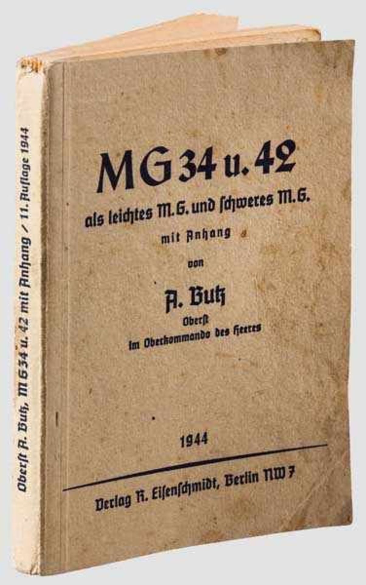 Dienstvorschrift MG 34 / 42 Kartonage-Einband, Herausgeber Oberst Butz im OKH, Verlag Eisenschmidt